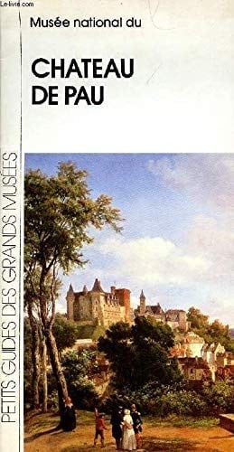 Musée national du château de Pau