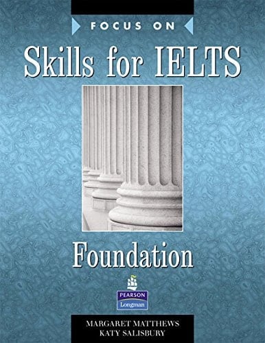 Focus on Skills for IELTS Foundation Bk for PK