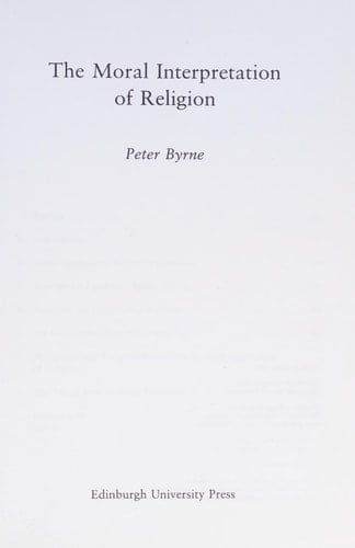 The Moral Interpretation of Religion (Reason & Religion) (Reason and Religion)