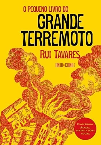 O pequeno livro do Grande Terremoto ensaio sobre 1755 (Em Portugues do Brasil)