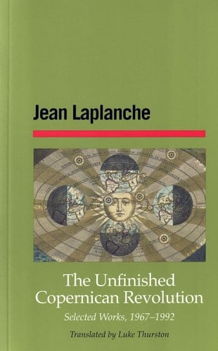 The Unfinished Copernican Revolution Selected Works, 1967-1992