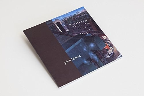 John Moore Paintings: 1967-2006