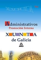 Administrativos de la xunta de galicia. Promoción interna. Test