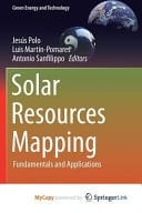 Solar Resources Mapping Fundamentals and Applications