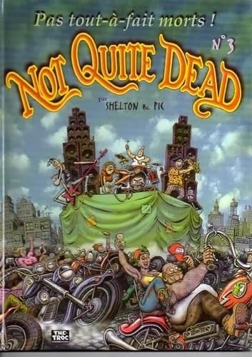 Not quite dead Tome 3