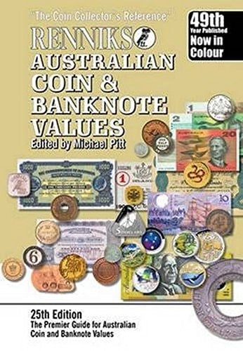 Renniks Australian Coin & Banknote Values 25th Edition The Coin Collectors Reference