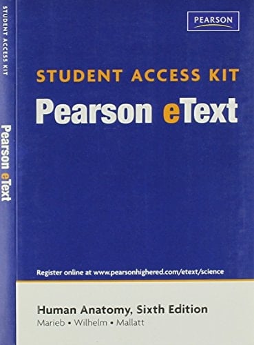 Pearson Etext Student Access Kit for Human Anatomy
