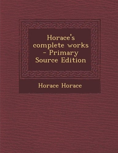 Horace's complete works