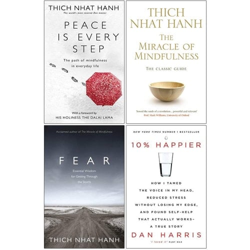 Peace Is Every Step, The Miracle of Mindfulness, Fear, 10% Happier 4 Books Collection Set