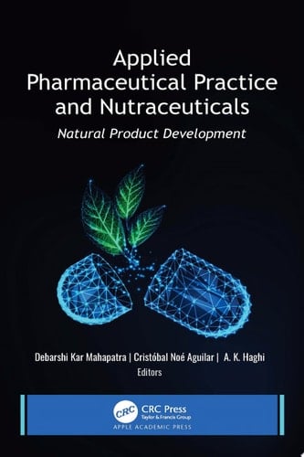 Applied Pharmaceutical Practice and Nutraceuticals Natural Product Development