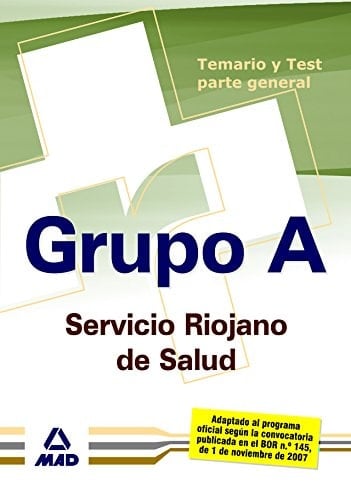 Grupo A, Servicio Riojano de Salud temario y test de la parte general