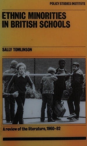 Ethnic Minorities in British Schools A Review of the Literature, 1960-82