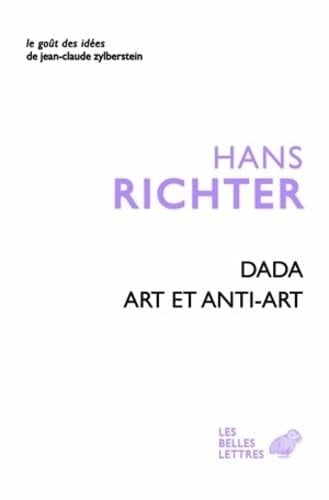 Dada - Art Et Anti-Art