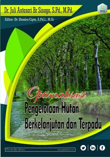 Optimasi Pengelolaan Hutan Berkelanjutan dan Terpadu