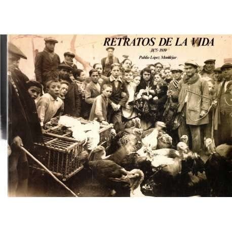 Retratos de la vida 1875-1939