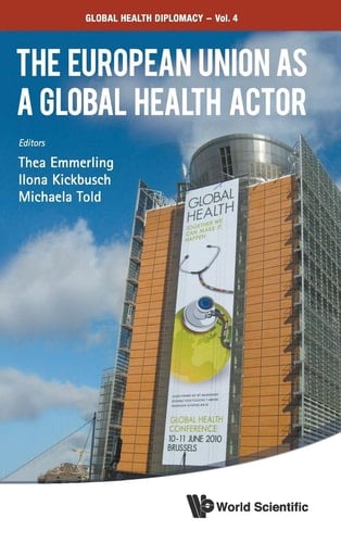 The European Union as a Global Health Actor