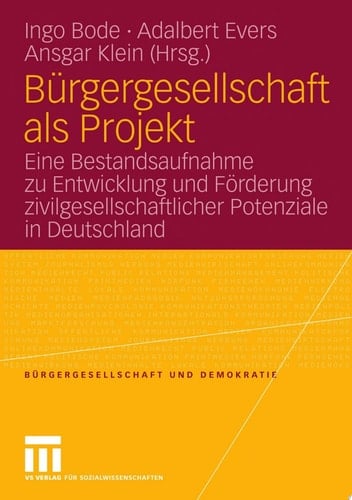 Bürgergesellschaft als Projekt
