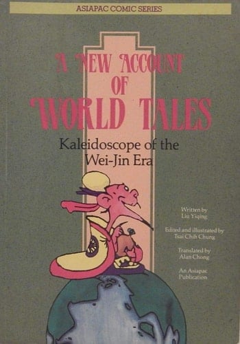A New Account of World Tales Kaleidoscope of the Wei-Jin Era