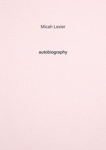 Micah Lexier. Autobiography