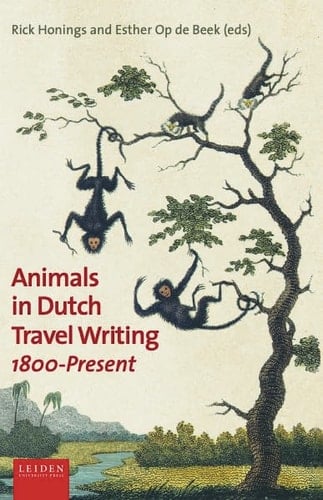 Animals in Dutch Travel Writing, 1800-Present