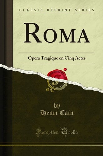 Roma: Opera Tragique en Cinq Actes (Classic Reprint) (French Edition)