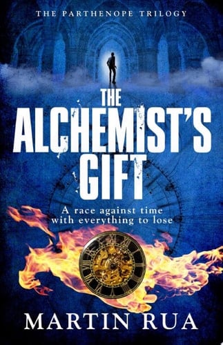 The Alchemist's Gift A gripping conspiracy thriller