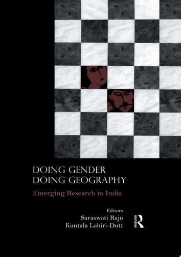 Doing Gender, Doing Geography Emerging Research in India