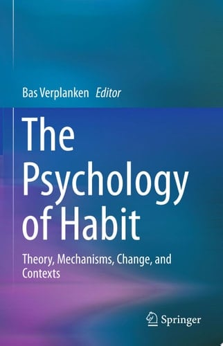 The Psychology of Habit