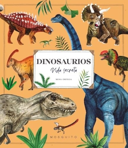 Dinosaurios Vida Secreta