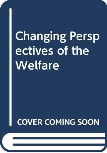 Changing Perspectives of the Welfare State; The Issue of Privatisation