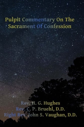 Pulpit Commentary on the Sacrament of Confession