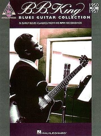 B.B. King Blues Guitar Collection 1950 to 1957