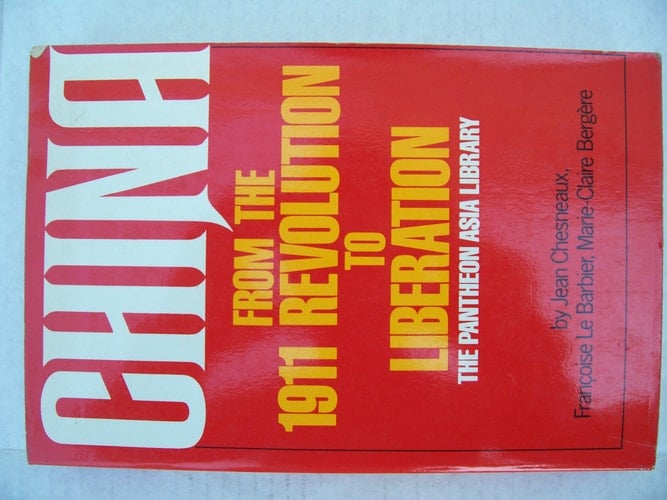 China from the 1911 Revolution to Liberation