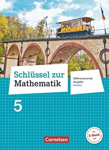 Schlüssel zur Mathematik - Hessen Schülerbuch / unter Beratung von Sarah Brucherseifer, Anja Pies-Hötzinger