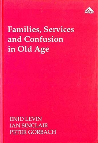 Families, Services, and Confusion in Old Age