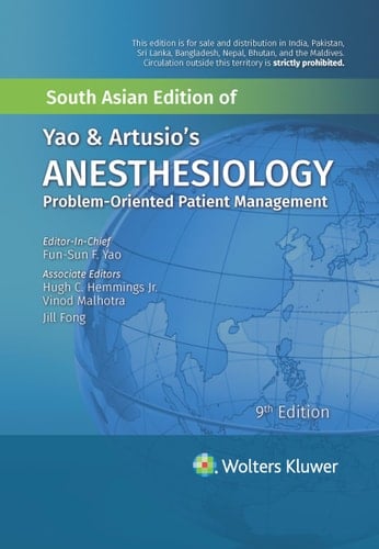 YAO AND ARTUSIOS ANESTHESIOLOGY PROBLEM ORIENTED PATIENT MANAGEMENT 9ED (SAE) (PB 2021) Paperback [Paperback] YAO F. F.
