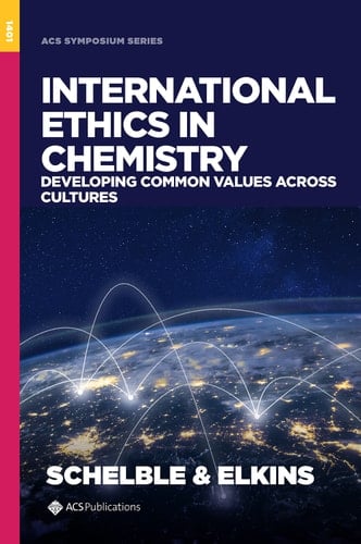 International Ethics in Chemistry: Developing Common Values across Cultures