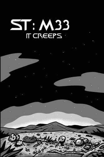 ST: M33 It Creeps