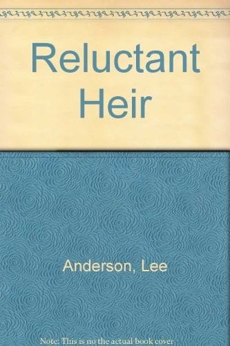 The Reluctant Heir