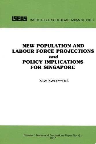 New Population and Labour Force Projections and Policy Implications for Singapore