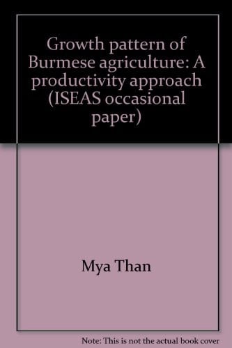 Growth Pattern of Burmese Agriculture: A Productivity Approach
