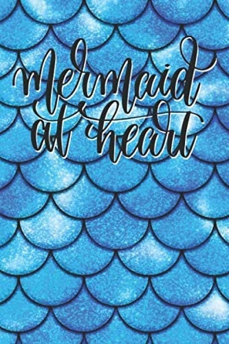 Mermaid At Heart: (Diary, Notebook)
