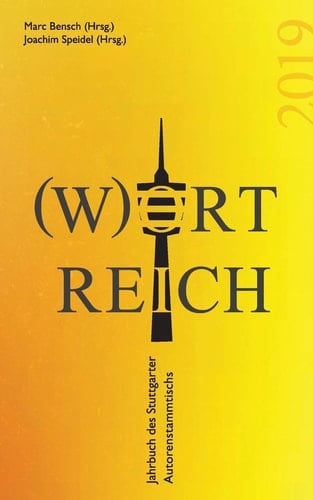 Wortreich Jahrbuch des Stuttgarter Autorenstammtischs 2019