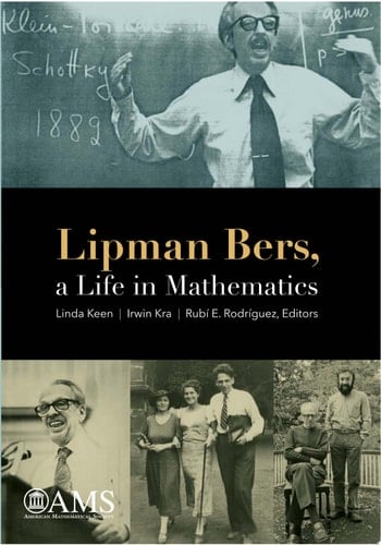 Lipman Bers, a Life in Mathematics