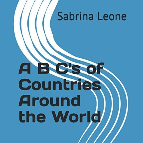A B C's of Countries Around the World