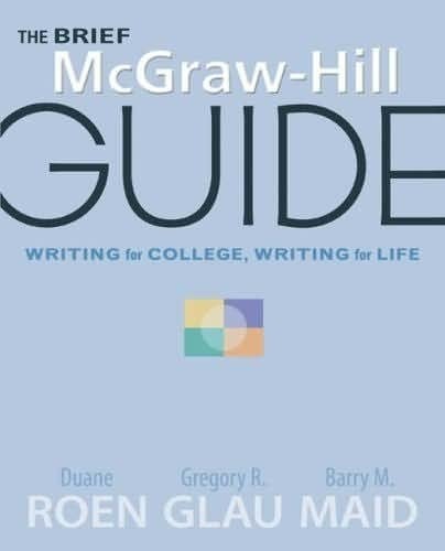 The Brief Mcgraw-hill Guide Writing for College, Writing for Life (UMUC)