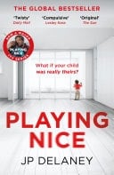 Playing Nice the addictive, twisty thriller - now a major TV series