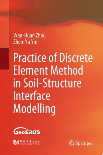 Practice of Discrete Element Method in Soil-Structure Interface Modelling