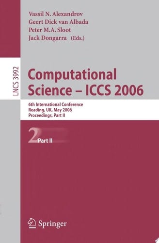 Computational Science - ICCS 2006 6th International Conference, Reading, UK, May 28-31, 2006, Proceedings