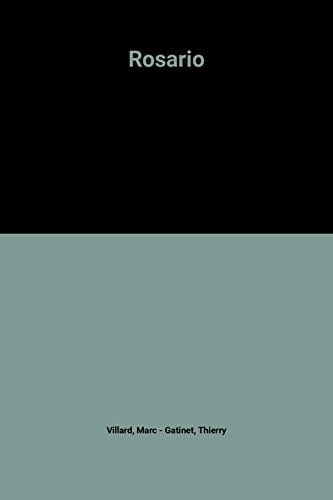 Rosario ; Vachette's blues